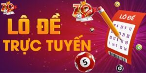 Một số cách thức chơi lô đề tại Zowin dành cho cược thủ